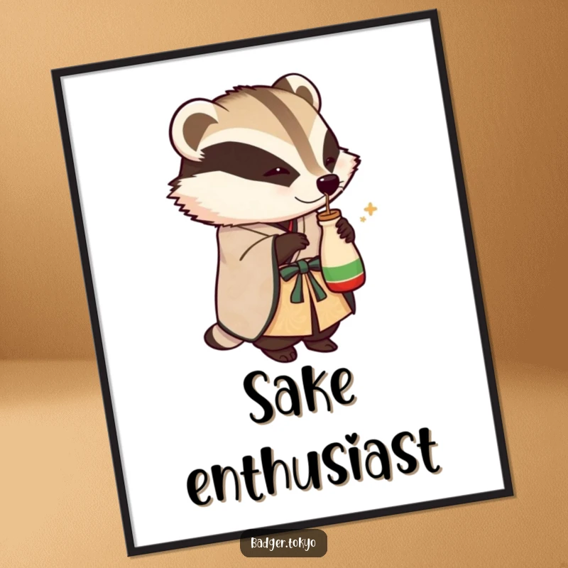 Funny poster print of a badger in an ornate kimono playfully tipping a small sake flask, adding humorous and festive wall art.