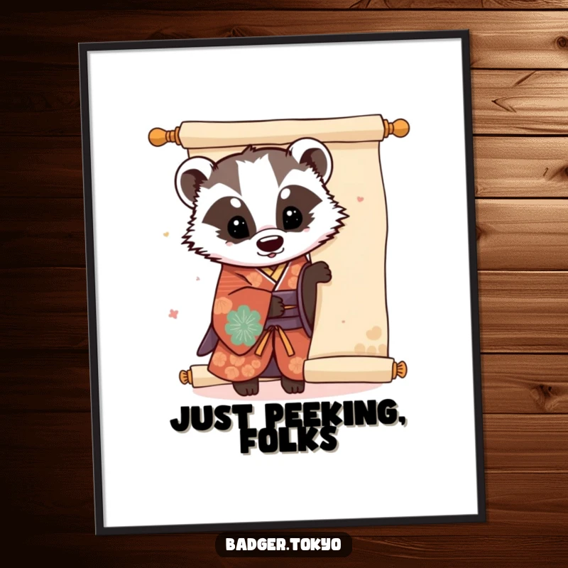 Funny Kawaii badger in a bright kimono peeking from behind a large scroll, a whimsical and humorous wall art piece.