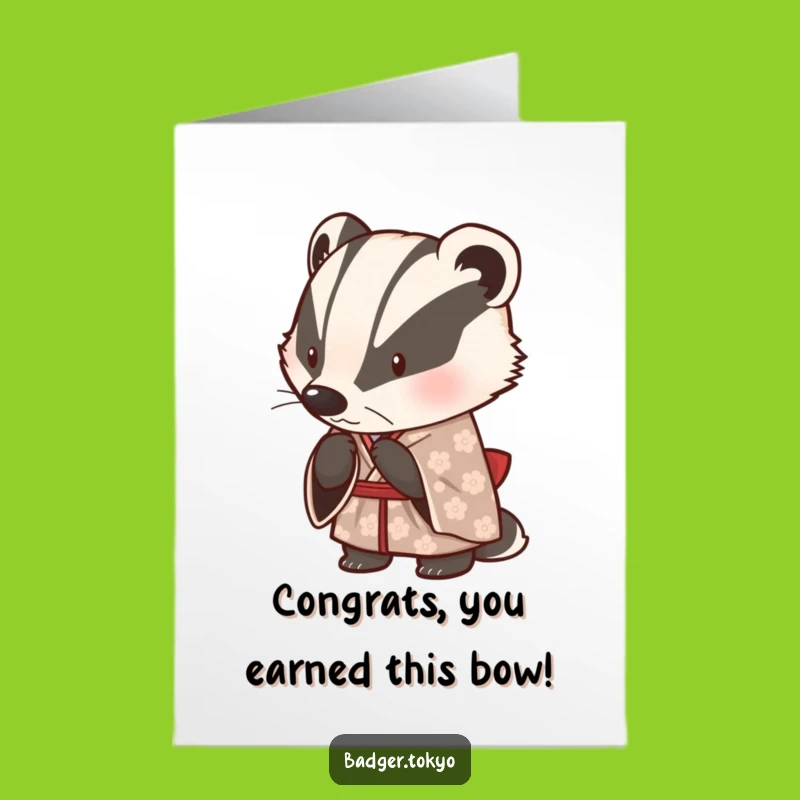 Free Printable Badger Congrats Card: Polite Bow, Humorous Downloadable Gift